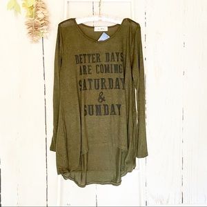 NWT Better Days Are Coming Dark Green Top